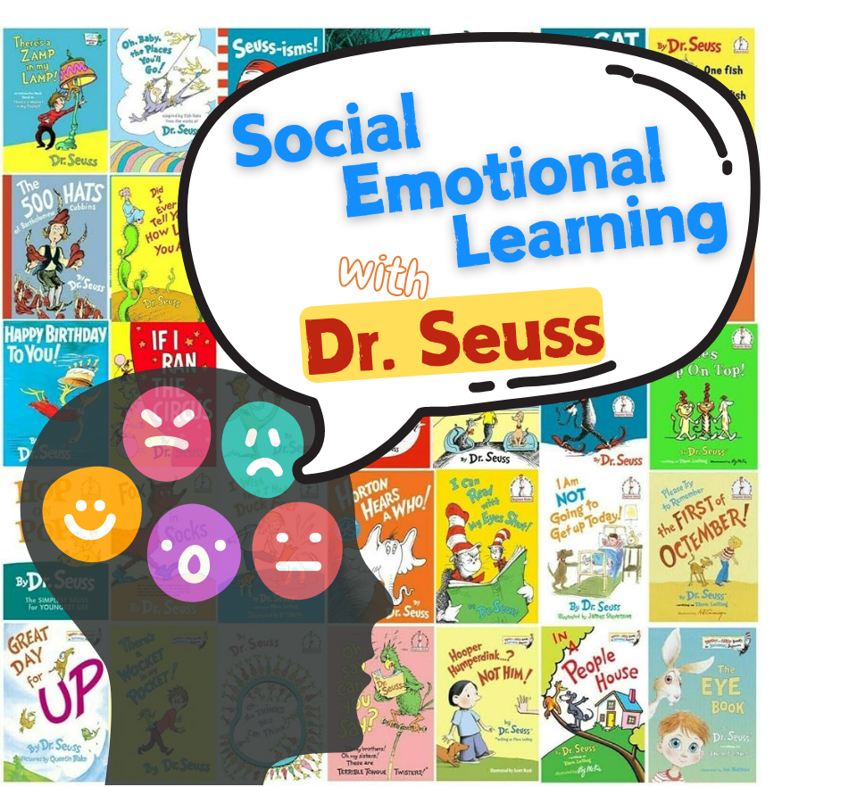 Social and Emotional Learning with Dr. Seuss