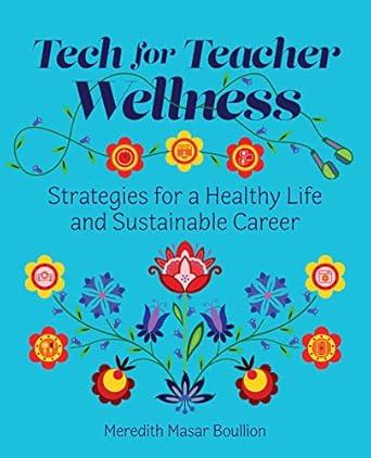 Tech for Teacher Wellness - Book Study