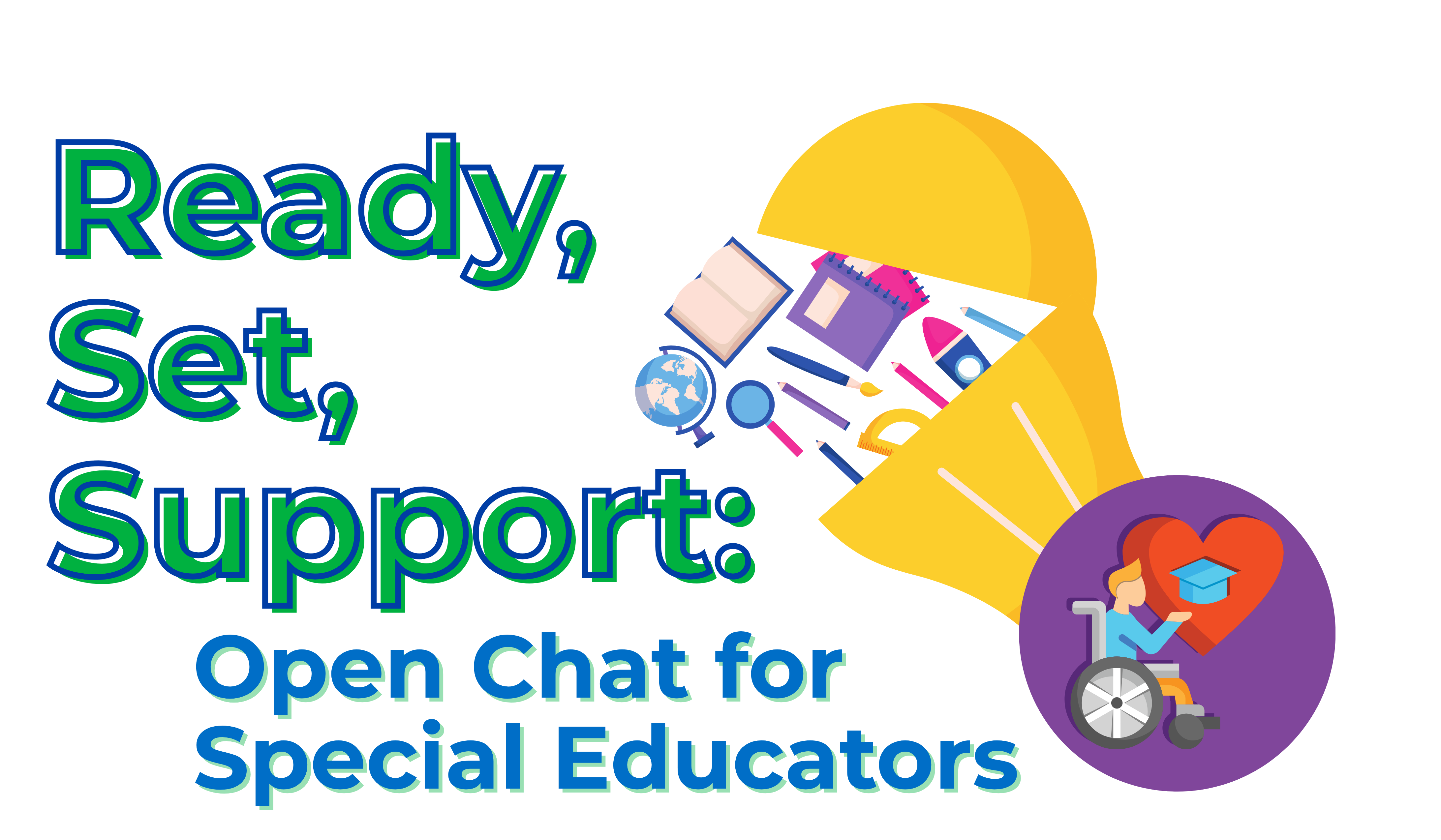 Ready, Set, Support: Open Chat for Special Educators