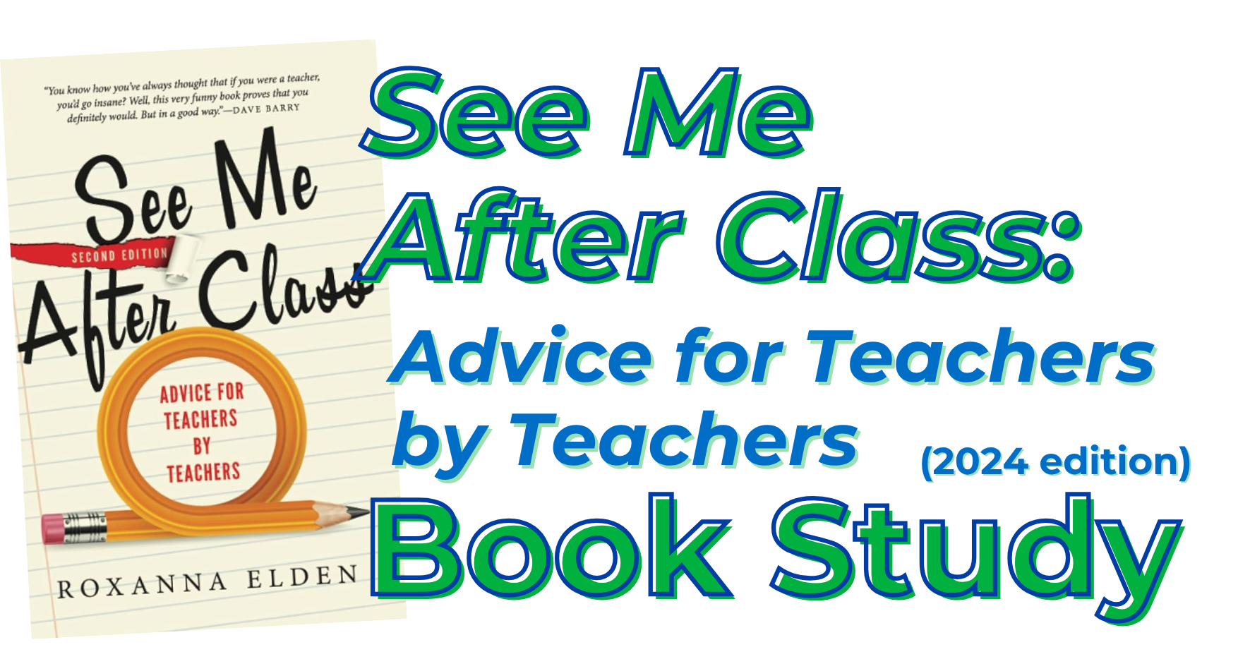 See Me After Class: Advice for Teachers by Teachers - Book Study