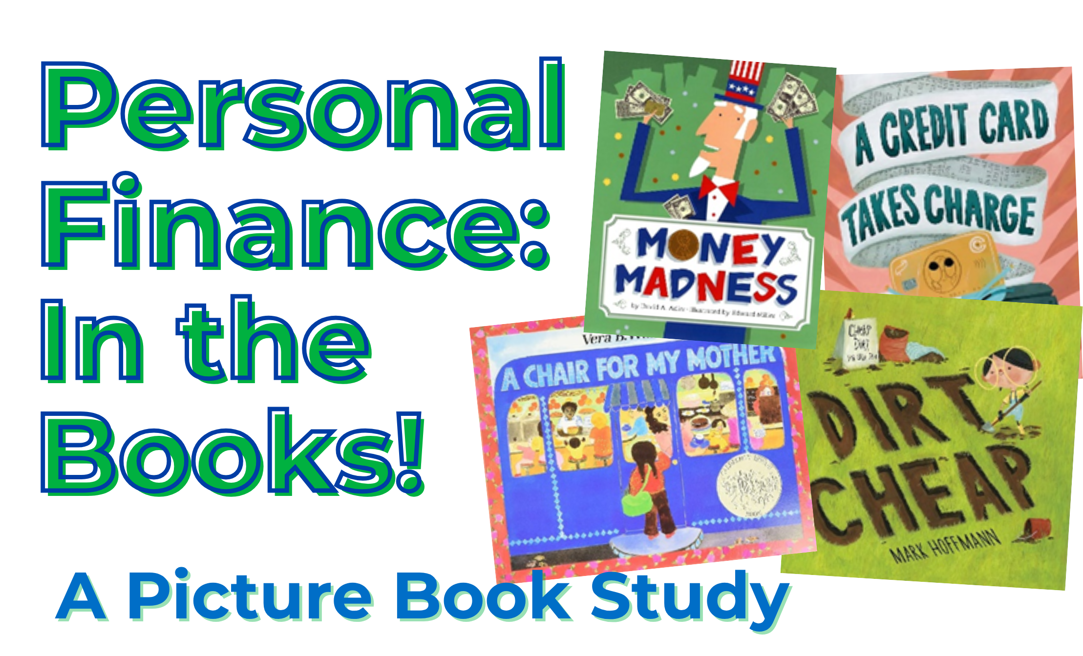 Personal Finance: In the Books! (A Picture Book Study)
